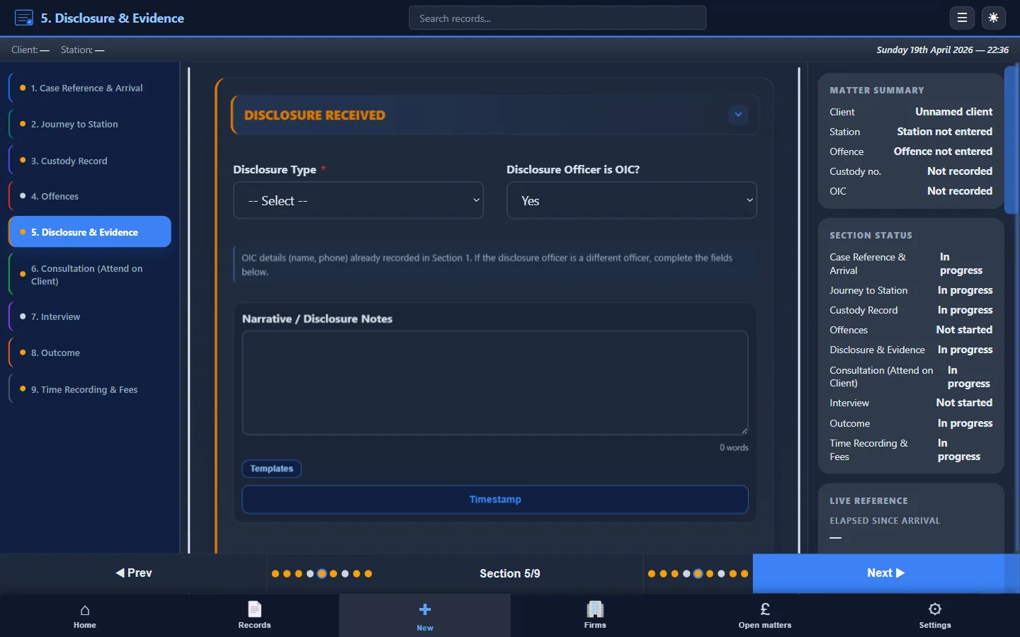 CustodyNote custody attendance Section 5 of 9 — Disclosure & Evidence, with Disclosure Type dropdown, Disclosure Officer is OIC toggle, large Narrative / Disclosure Notes textarea, plus Templates and Timestamp shortcuts