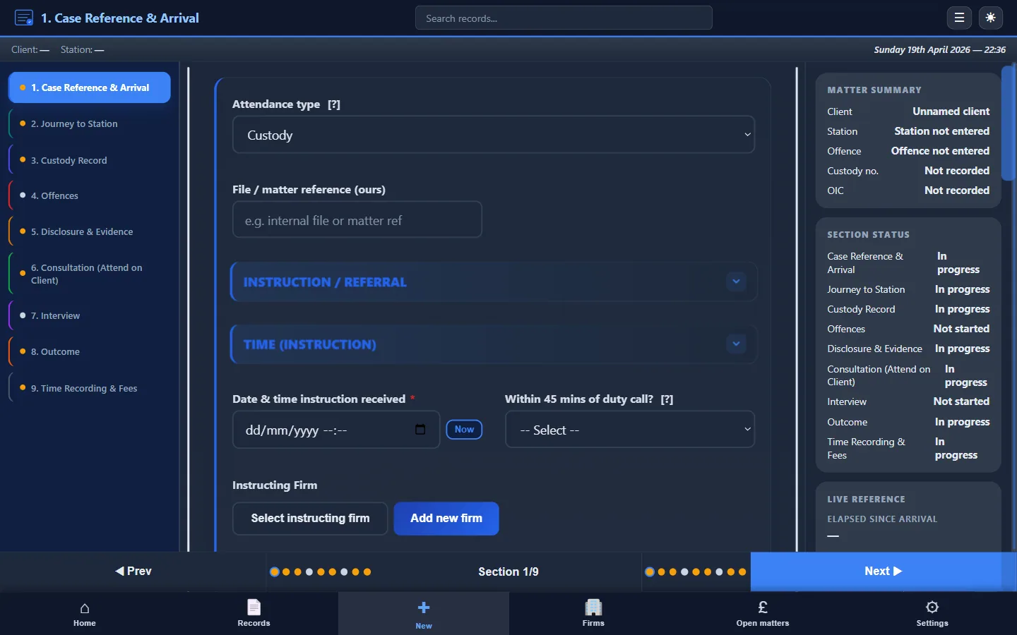 CustodyNote custody attendance Section 1 of 9 — Case Reference & Arrival, with attendance type, file/matter ref, instruction/referral and time-of-instruction accordions, Within 45 mins of duty call dropdown, and instructing-firm picker